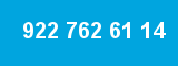 922 762 61 14